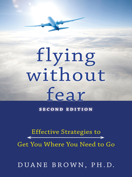Title details for Flying without Fear by Duane Brown - Available